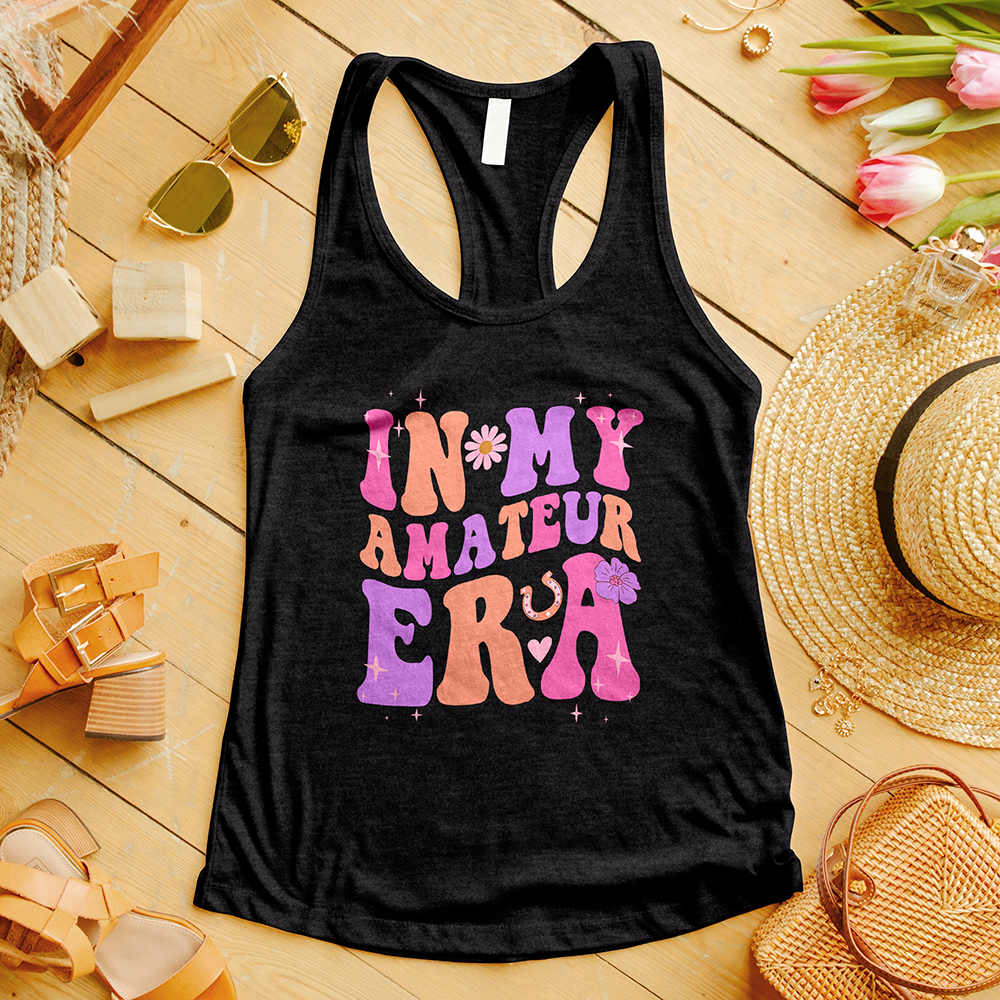 In My Amateur Era Tank Top