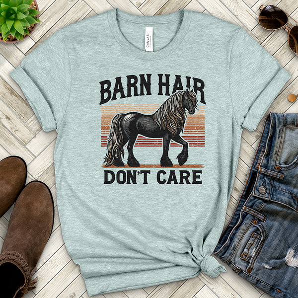 Barn Hair, Don't Care V1 Tee