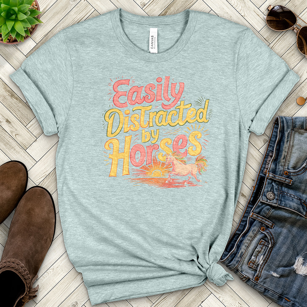 Easily Distracted by Horses Tee