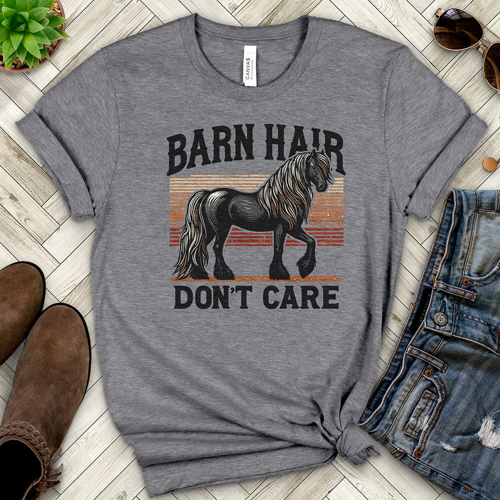 Barn Hair, Don't Care V1 Tee