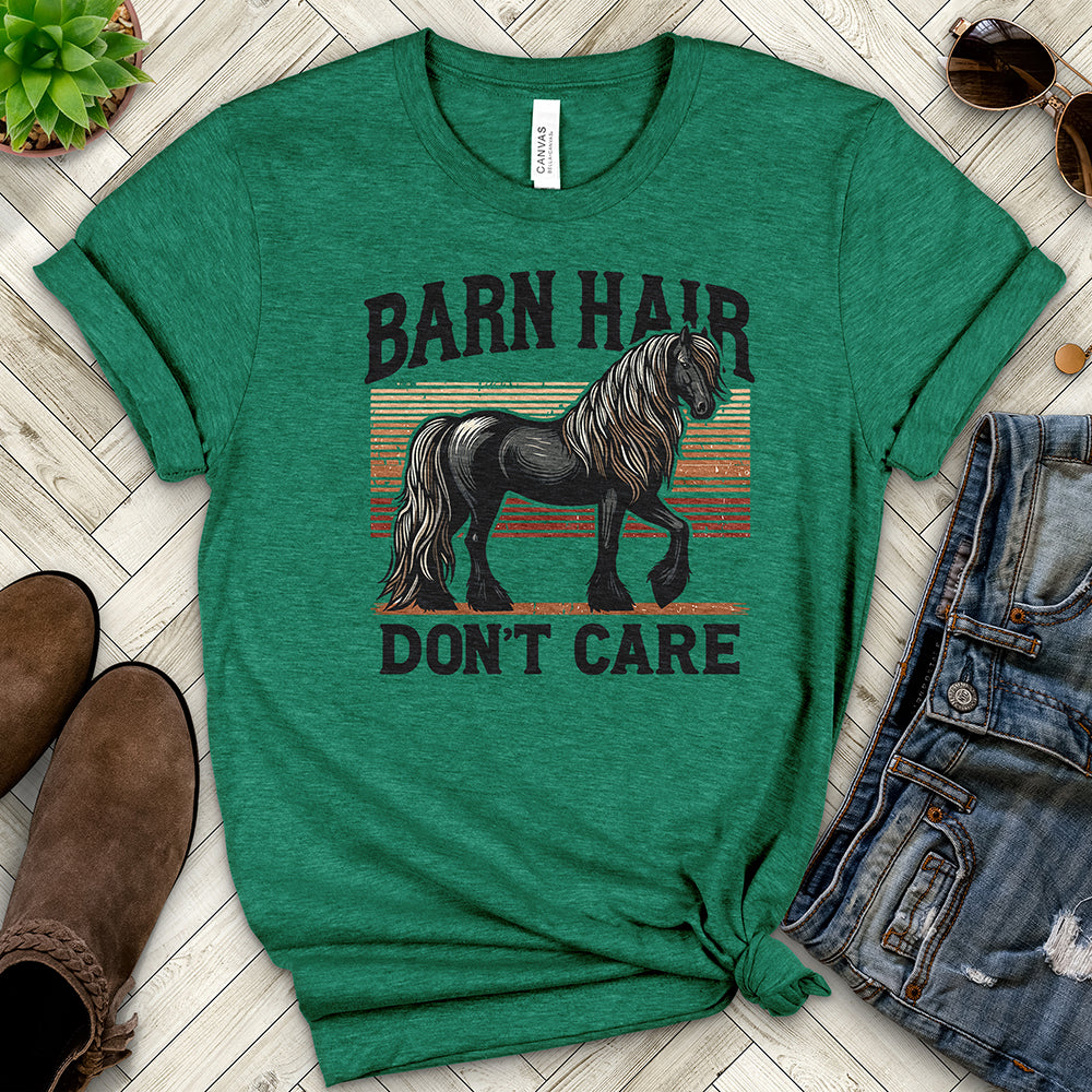 Barn Hair, Don't Care V1 Tee