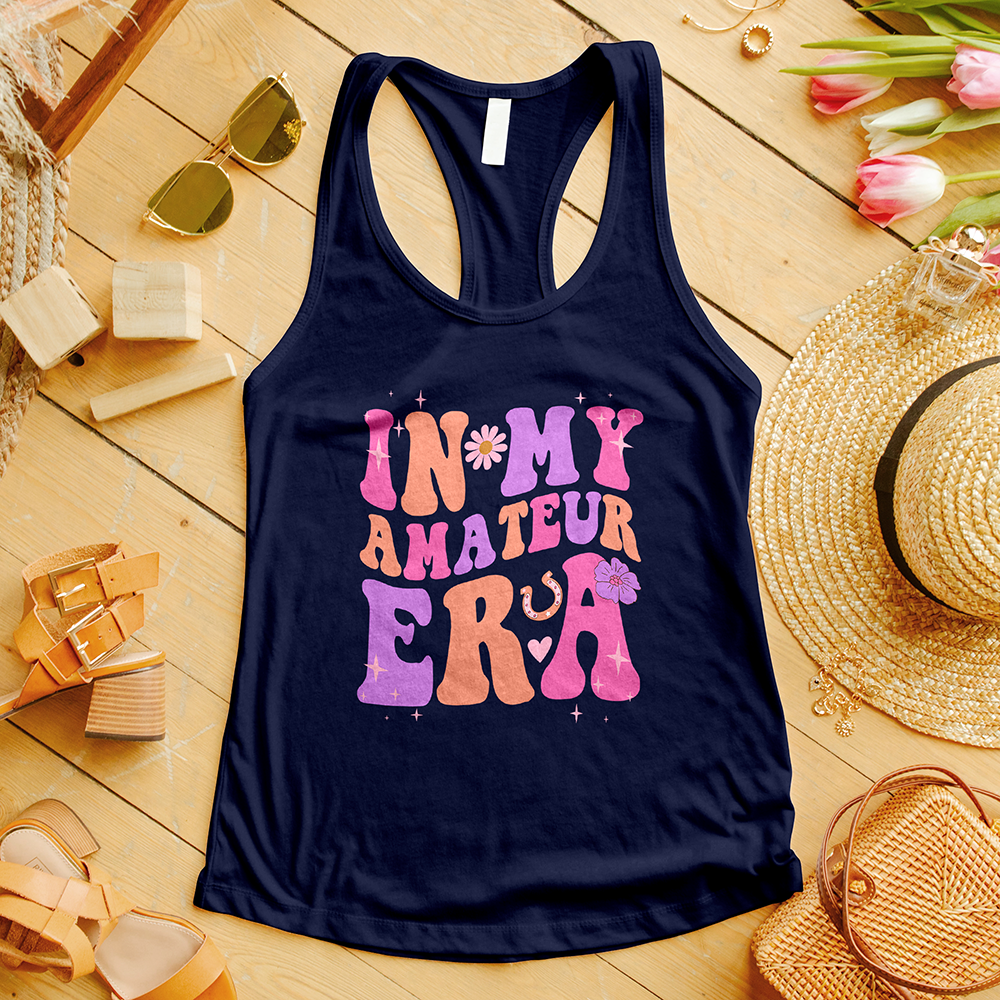 In My Amateur Era Tank Top