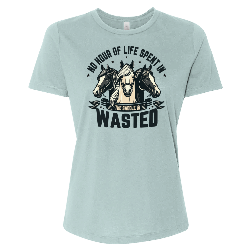 No Hour of Life Spent in the Saddle Is Wasted V1 Tee