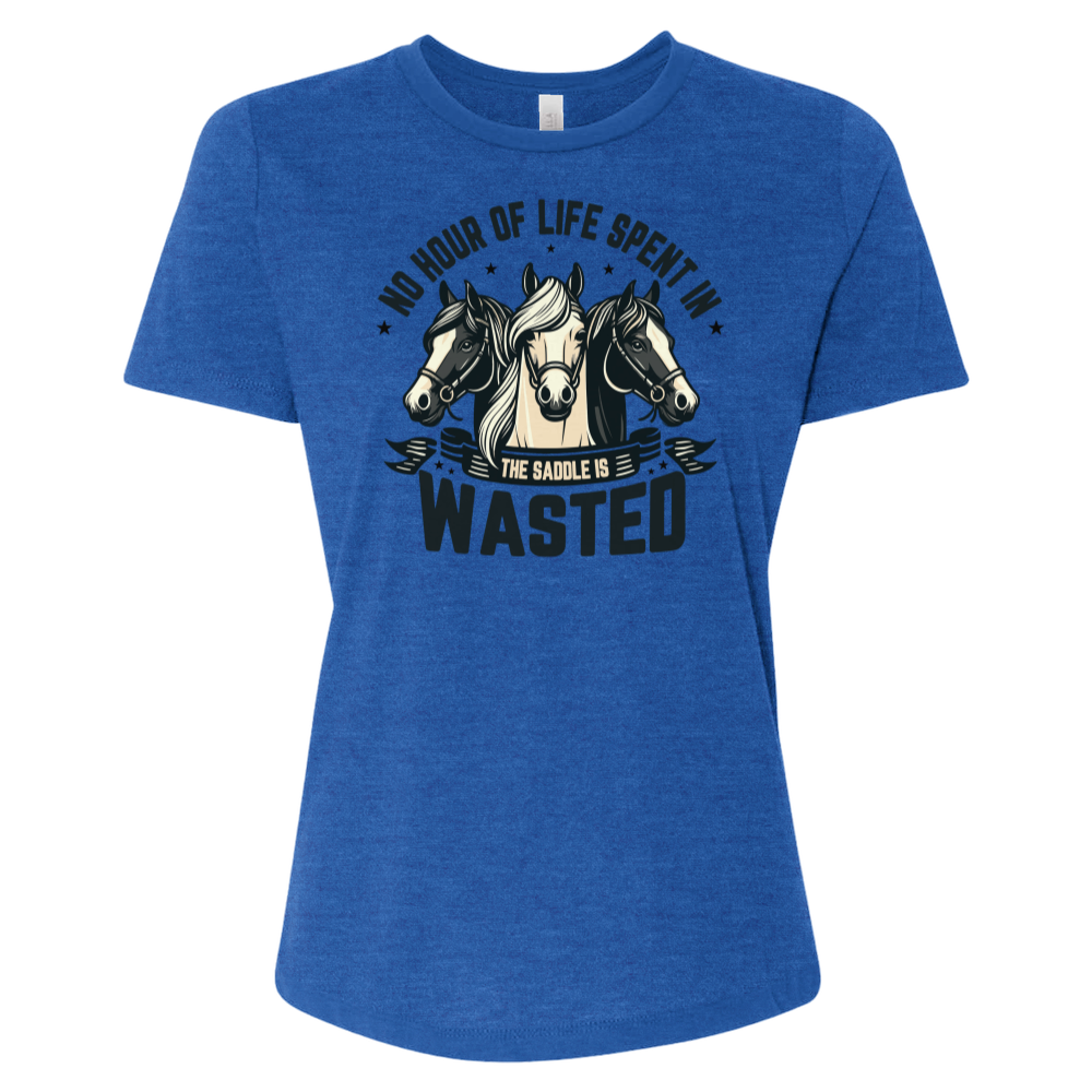 No Hour of Life Spent in the Saddle Is Wasted V1 Tee
