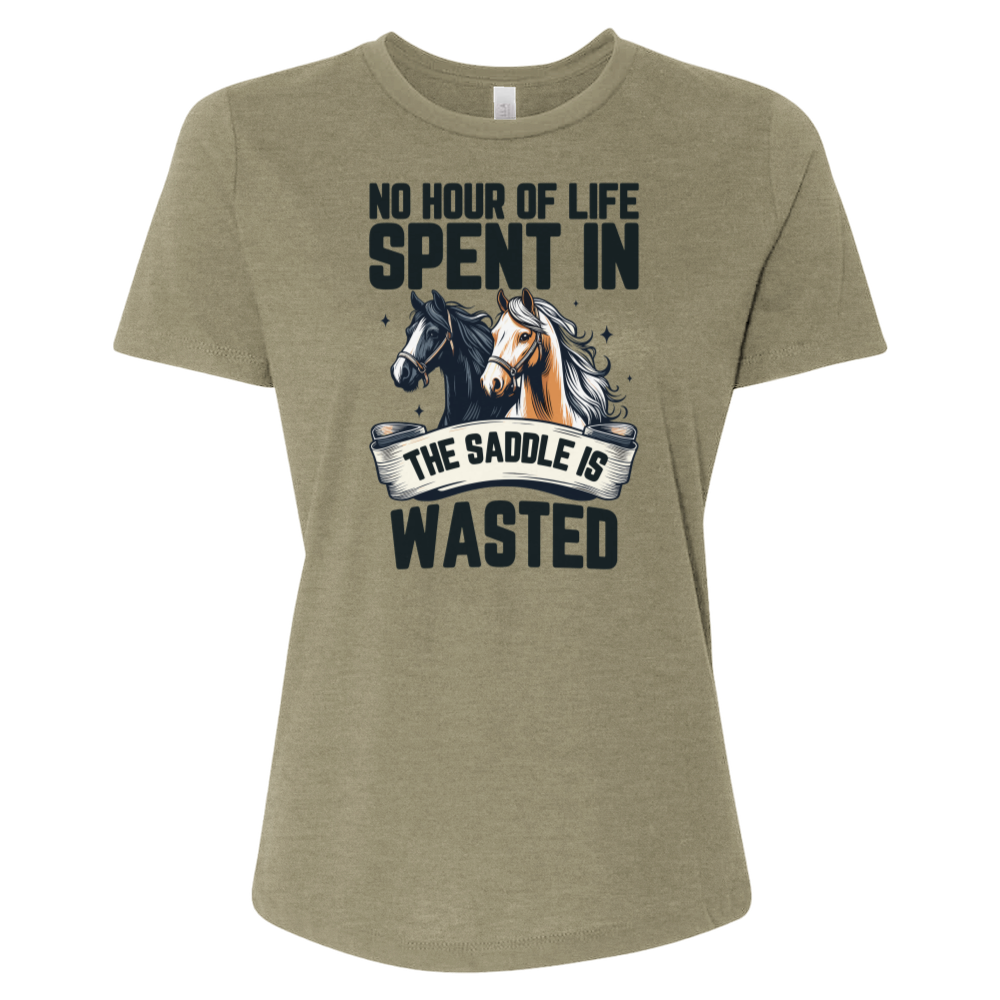 No Hour of Life Spent in the Saddle Is Wasted V2 Tee