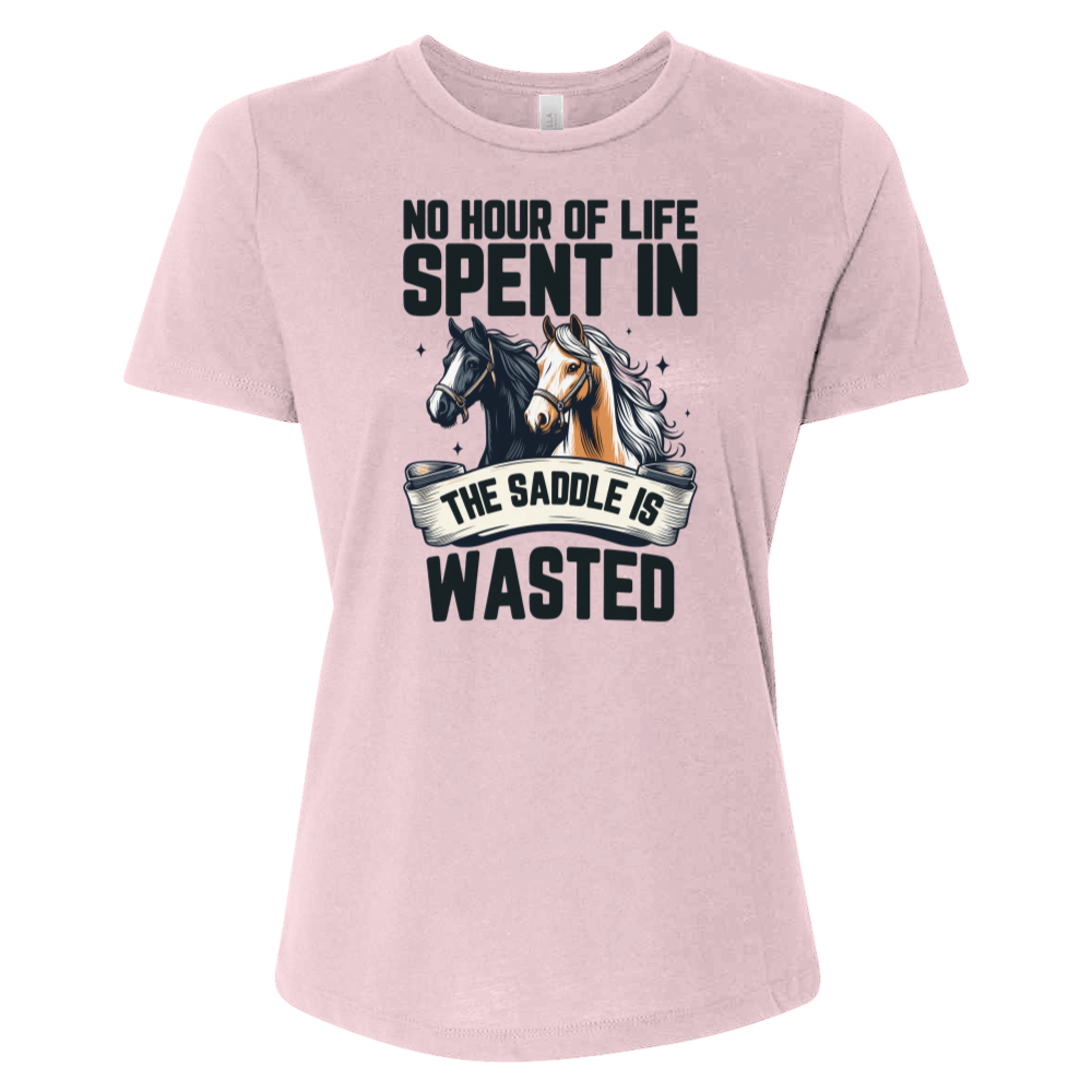 No Hour of Life Spent in the Saddle Is Wasted V2 Tee