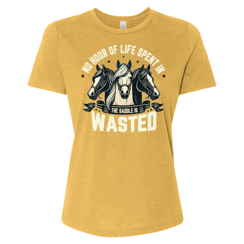 No Hour of Life Spent in the Saddle Is Wasted Version Tee