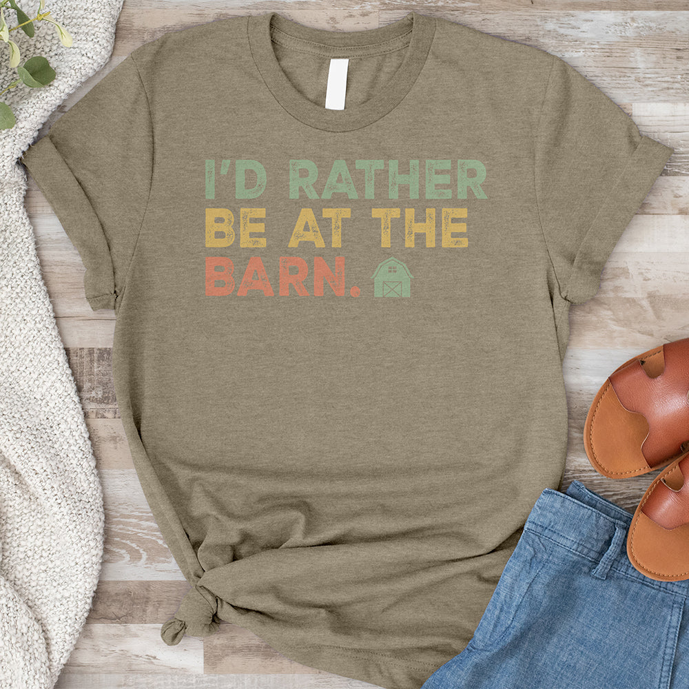 I'd Rather Be at the Barn Tee