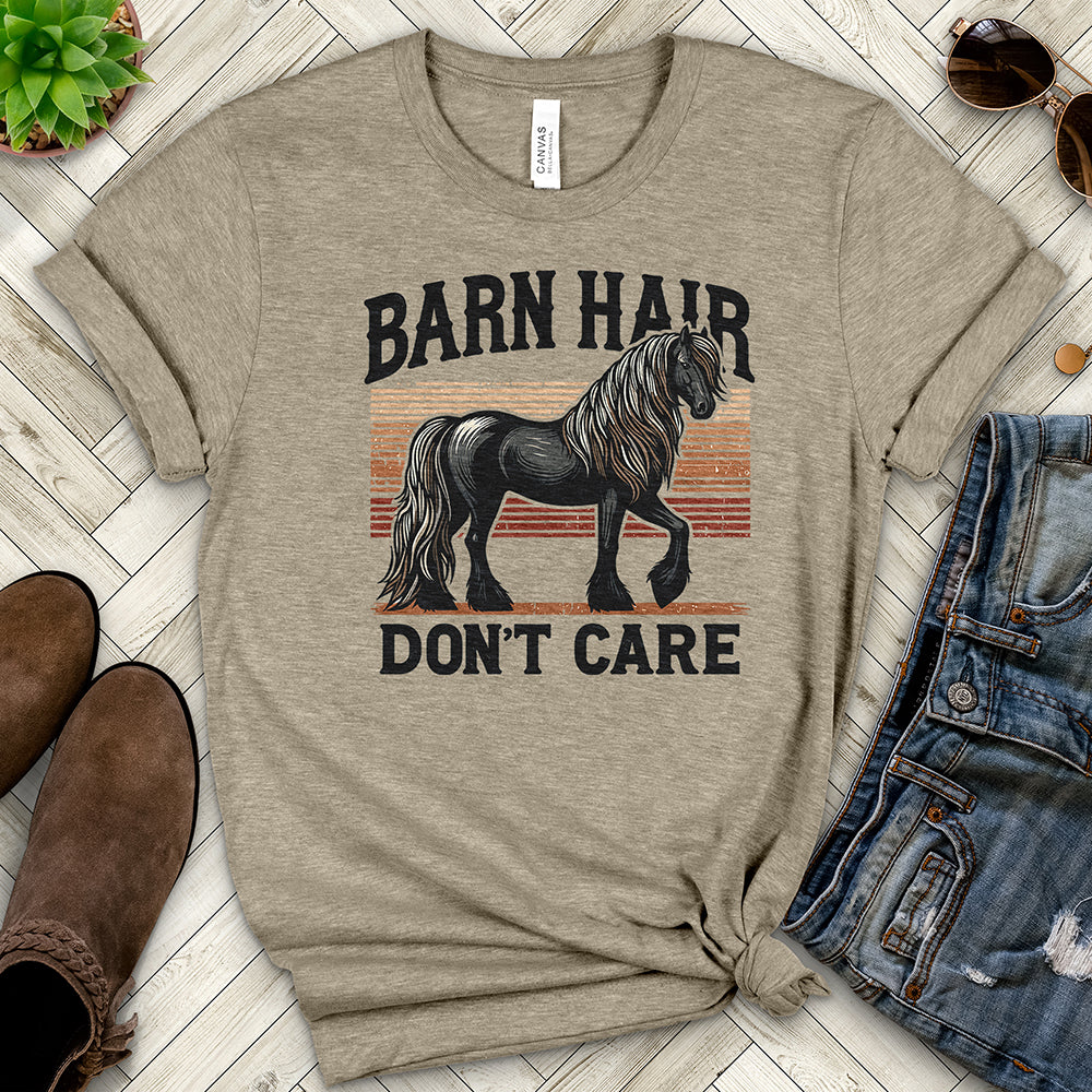 Barn Hair, Don't Care V1 Tee