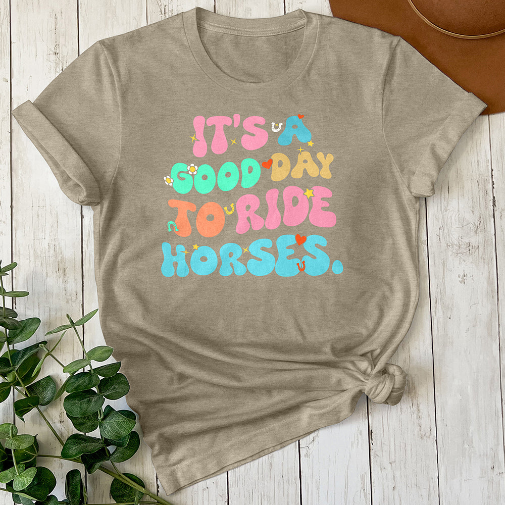 It's a Good Day Tee