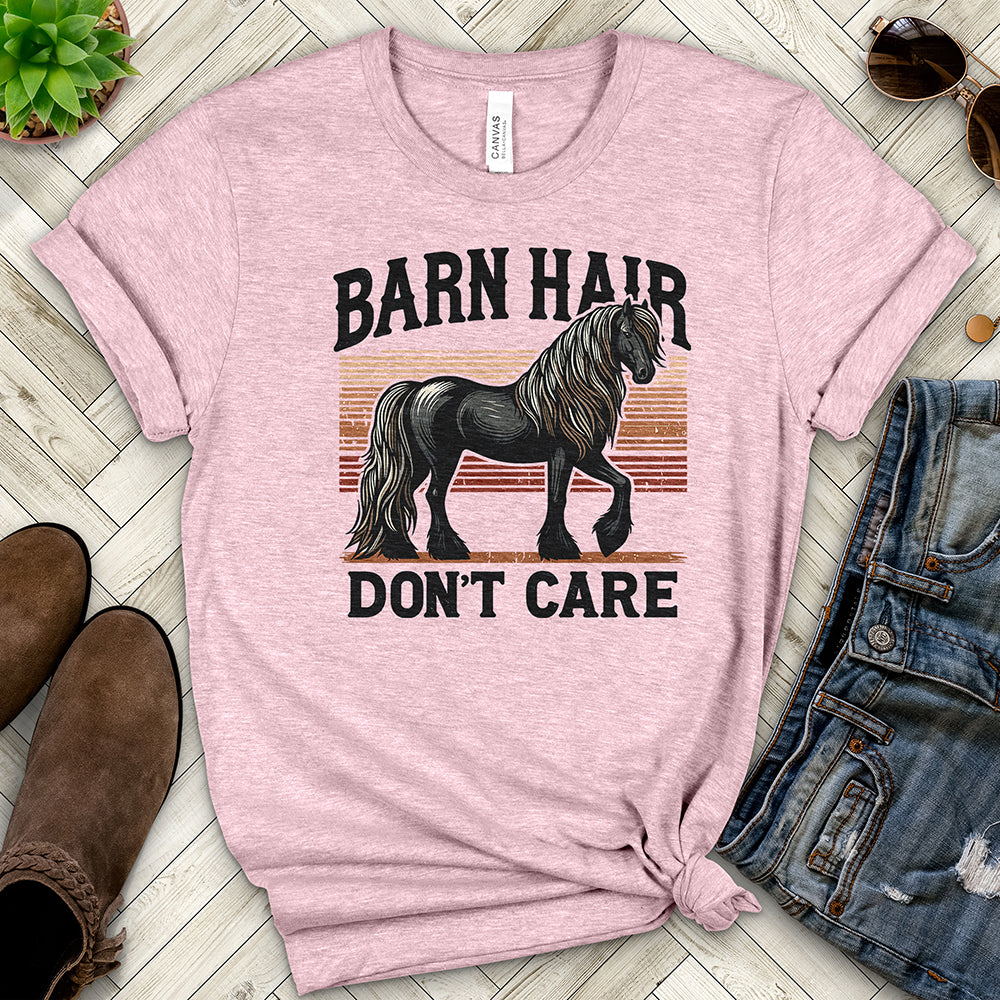 Barn Hair, Don't Care V1 Tee