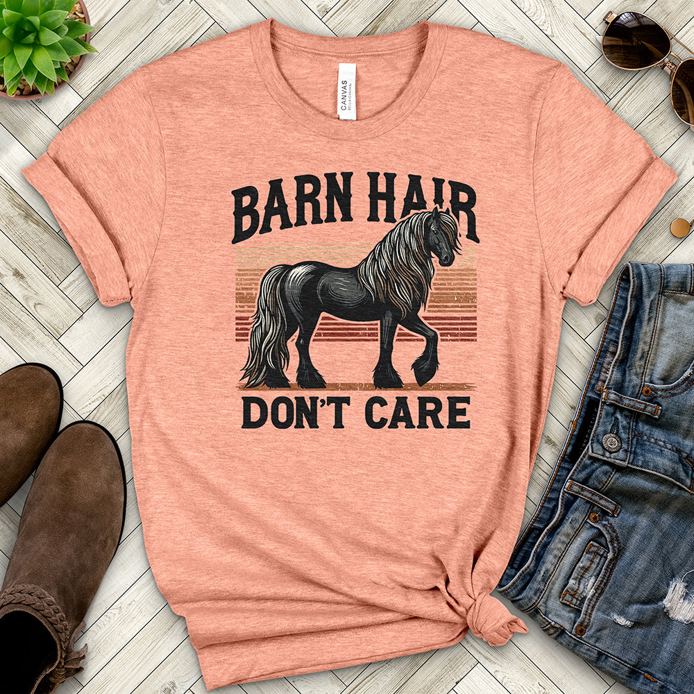 Barn Hair, Don't Care V1 Tee