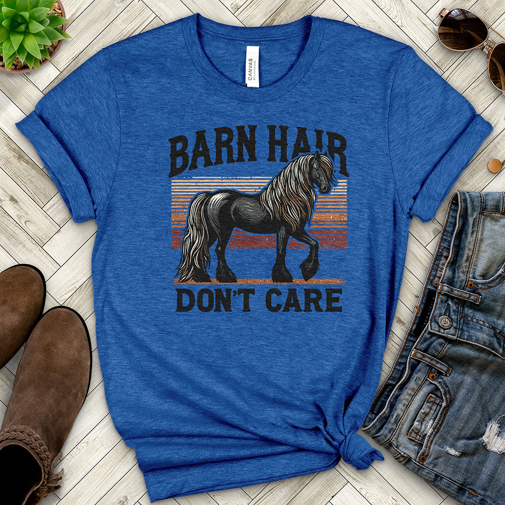 Barn Hair, Don't Care V1 Tee