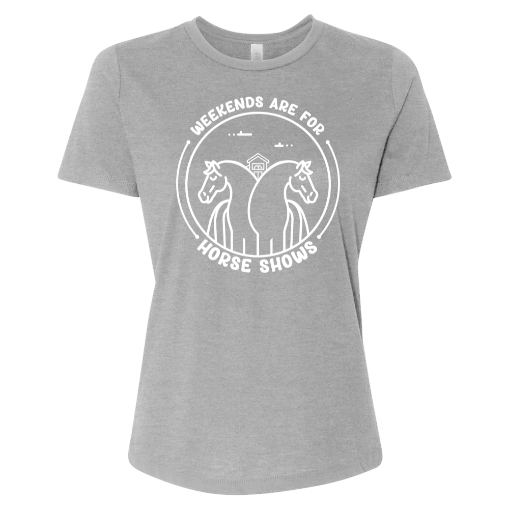 Weekends Are for Horse Shows Tee
