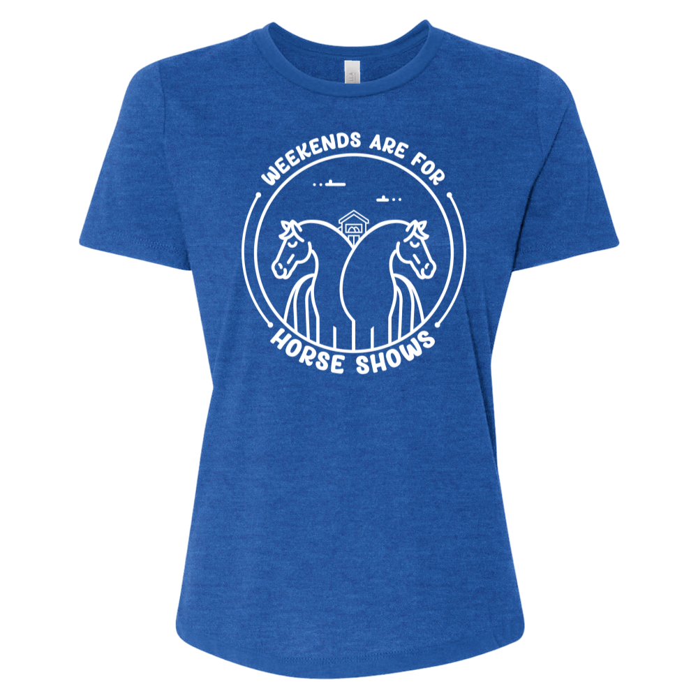 Weekends Are for Horse Shows Tee