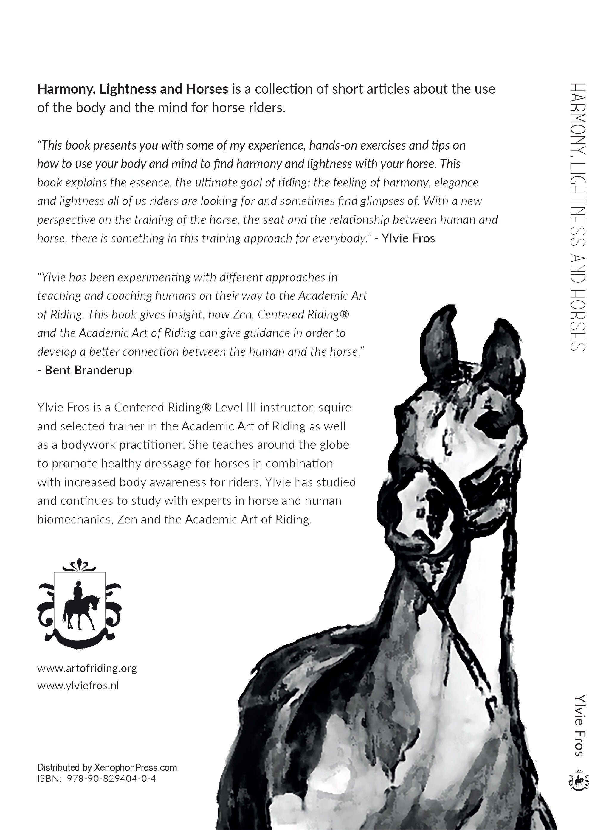Harmony, Lightness and Horses: Integrating body and mind to ride your horse by Ylvie Fros