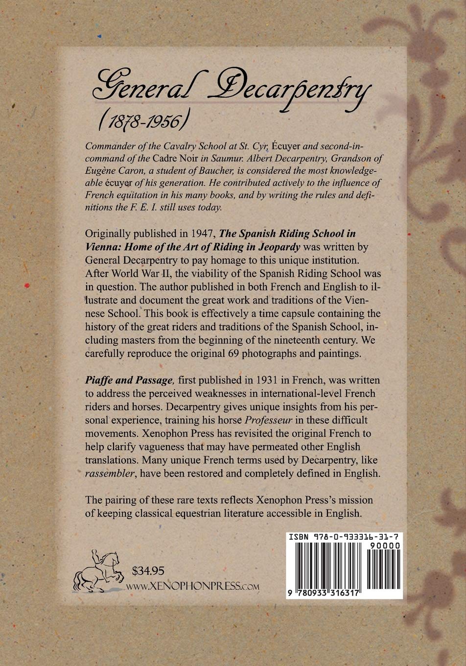 Spanish Riding School and Piaffe and Passage by Decarpentry